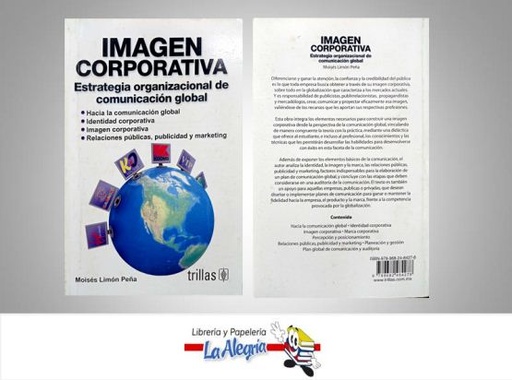 [9789682484278] IMAGEN CORPORATIVA ESTRATEGIA ORGANIZACI  TEMATICA NEGOCIOS Y GERENCIA AUTOR MOISES LIMON P. EDITORIAL TRILLAS