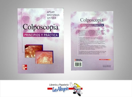 [9789701036426] COLPOSCOPIA PRINCIPIOS Y PRACTICA  TEMATICA MEDICINA AUTOR APGAR BROTZMAN SPITZER EDITORIAL MCGRAW HILL
