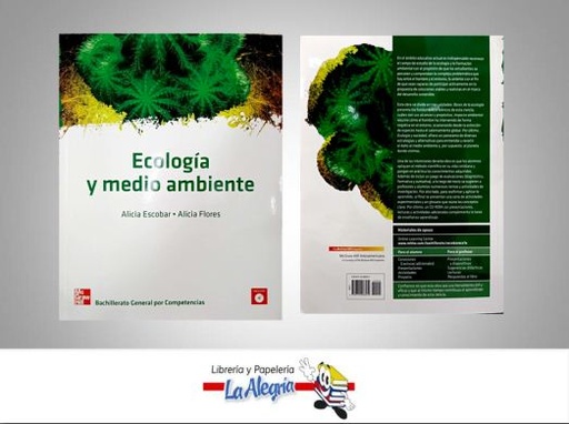[9789701066539] ECOLOGIA Y MEDIO AMBIENTE  TEMATICA JARDINERIA AUTOR ESCOBAR, ALICIA / FLORES, EDITORIAL MC GRAW HILL