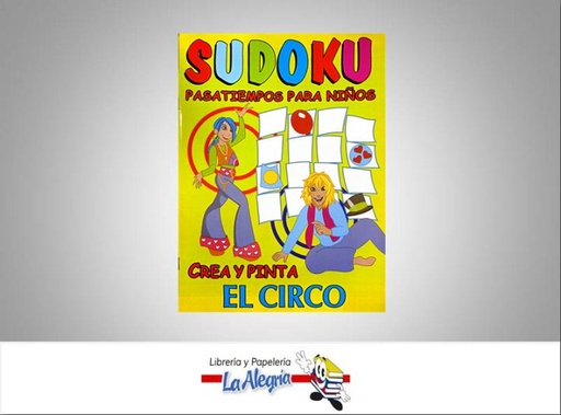[9789707752108] SUDOKU PASATIEMPOS PARA NINOS EL CIRCO  TEMATICA JUEGOS Y ACERTIJOS EDITORIAL EDITORIAL TOMO