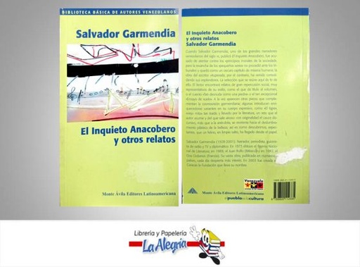 [9789800112335] EL INQUIETO ANACOBERO Y OTROS RELATOS  TEMATICA ENSAYO AUTOR SALVADOR GARMENDIA EDITORIAL MONTE AVILA