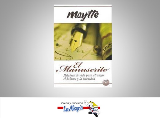 [9789800711248] EL MANUSCRITO PALABRA DE VIDA TEMATICA AUTOAYUDA AUTOR MAYTTE EDITORIAL EDICIONES B