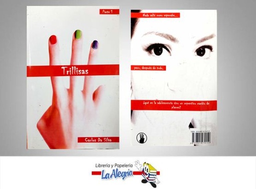 [9789801279150] TRILLISAS TEMATICA NOVELA AUTOR DA SILVA CARLOS EDITORIAL ALFA IMPRESORES