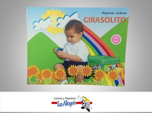 [9789801294702] GIRASOLITO MATERNAL 0 A 3 AÑOS TEMATICA PREESCOLAR AUTOR JUAREZ RAYMAR EDITORIAL GIRASOL
