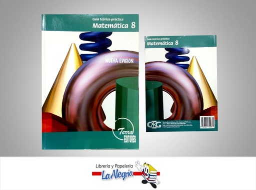 [9789801740681] MATEMATICA 8 GUIA TEORICO PRACTICO  TEMATICA MATEMATICA   EDITORIAL TERRA EDITORES