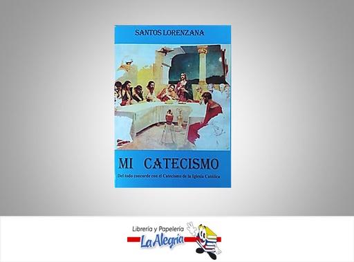 [9789802083749] MI CATESISMO (COLOR AZUL)  TEMATICA religion AUTOR LORENZANA, SANTOS EDITORIAL EDICIONES TRIPODE