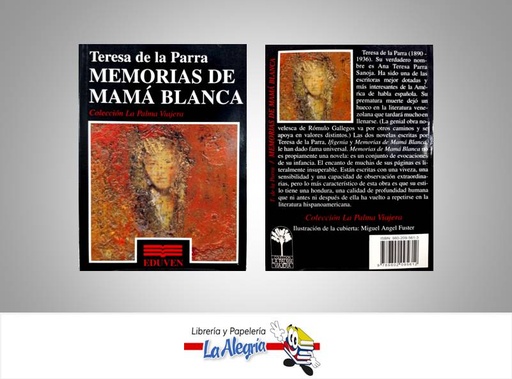 [9789802095612] MEMORIAS DE MAMA BLANCA  TEMATICA NOVELA AUTOR TERESA DE LA PARRA EDITORIAL EDUVEN