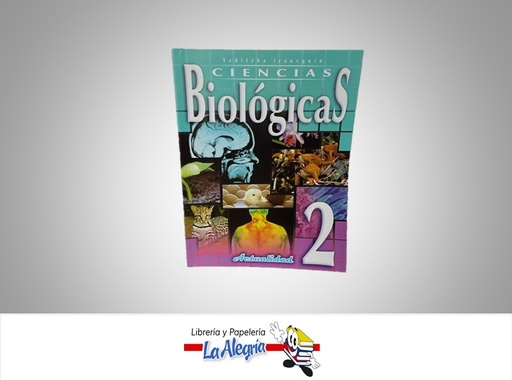 [97898023075482] CIENCIAS BIOLOGICAS 2 TEMATICA BIOLOGIA AUTOR IRAUSQUIN YADITZHA EDITORIAL ACTUALIDAD