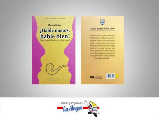 [9789802335145] HABLE MENOS, HABLE BIEN  TEMATICA ETICA Y VALORES AUTOR MARITZA BOLIVAR  