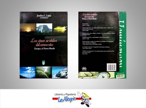 [9789802446209] LOS CINCO SENTIDOS DEL CONVENTO  TEMATICA RELIGION AUTOR LOPEZ JOSEFINA EDITORIAL UCAB