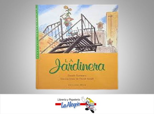 [9789802573080] LA JARDINERA  TEMATICA CUENTOS INFANTILES AUTOR SARAH STEWART/D SMALL. EDITORIAL EKARE
