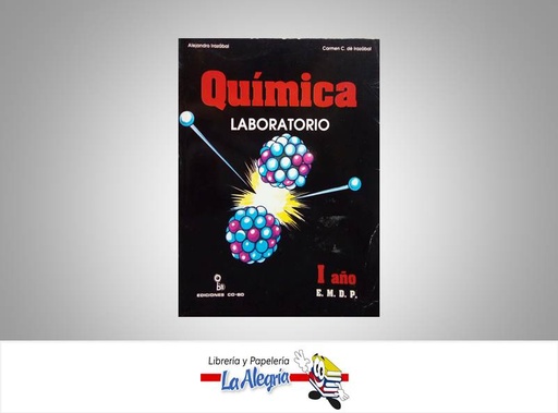 [9789802624171] QUIMICA LABORATORIO 1 ANO  TEMATICA QUIMICA AUTOR ALEJANDRO EDITORIAL COBO