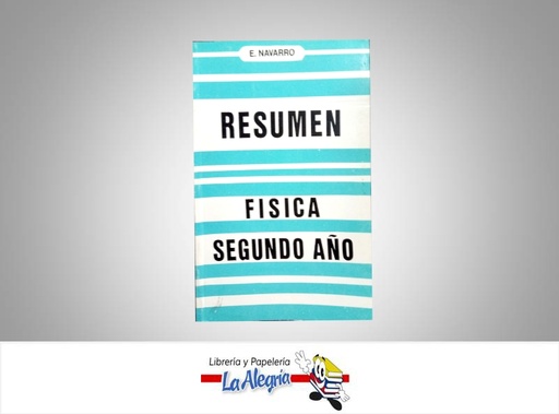 [9789802640607] RESUMEN FISICA SEGUNDO ANO  TEMATICA FISICA AUTOR NAVARRO, ENRIQUE EDITORIAL EDICIONES ENV CA