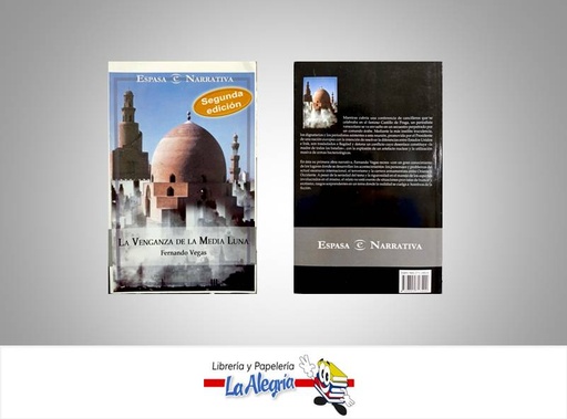 [9789802713400] LA VENGANZA DE LA MEDIA LUNA  TEMATICA NOVELAS FICCION AUTOR VEGAS, FERNANDO EDITORIAL ESPASA NARRATIVA