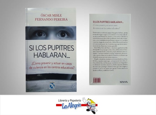 [9789802715121] SI LOS PUPITRES HABLARAN TEMATICA INVESTIGACION AUTOR MISLE OSCAR EDITORIAL PLANETA