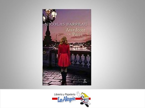 [9789802717194] ATARDECER EN PARIS TEMATICA NOVELA AUTOR NICOLAS BARREU EDITORIAL PLANETA