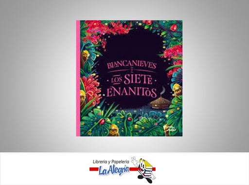 [9789802717705] BLANCANIEVES Y LOS SIETE ENANITOS  TEMATICA CUENTOS   EDITORIAL PLANETA JUNIOR