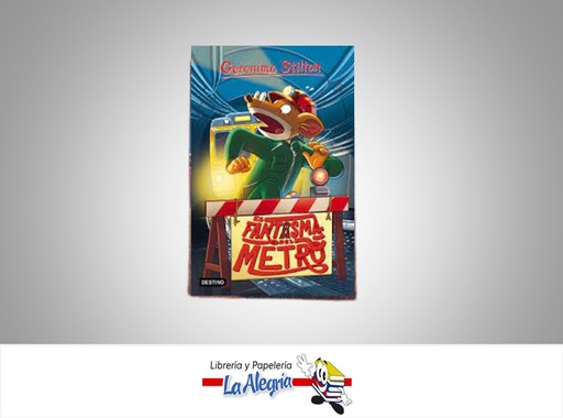 [9789802717767] EL FANTASMA DEL METRO TEMATICA CUENTO AUTOR GERONIMO STILTON EDITORIAL DESTINO