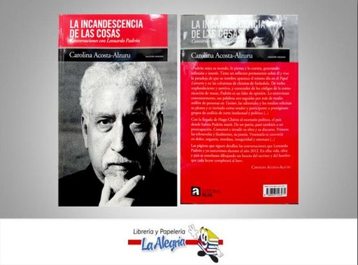 [9789803543471] LA INCANDENSCENCIA DE LAS COSAS  TEMATICA POLITICA AUTOR ACOSTA, CAROLINA EDITORIAL EDITORIAL ALFA
