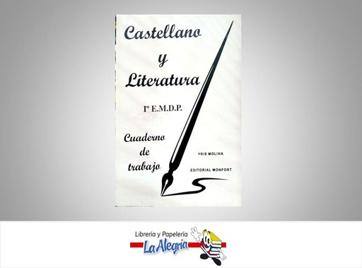 [9789803640330] CASTELLANO Y LITERATURA CUADER 1 ANO  TEMATICA EDUCACION AUTOR IRIS MOLINA EDITORIAL MONFORT