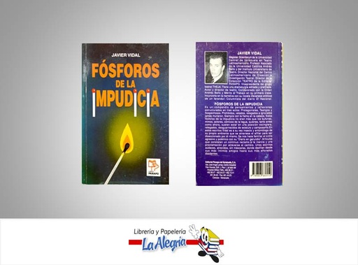 [9789803660550] FOSFOROS DE LA IMPUDICIA  TEMATICA ENSAYO AUTOR VIDAL, JAVIER EDITORIAL PANAPO