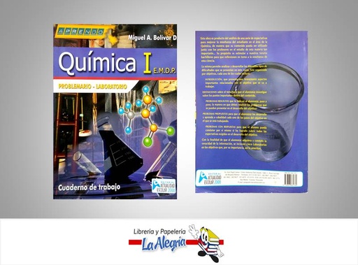 [9789803662769] QUIMICA I EMDP PROBLEMARIO-LABORATORIO  TEMATICA QUIMICA AUTOR BOLIVAR, MIGUEL EDITORIAL ACTUALIDAD