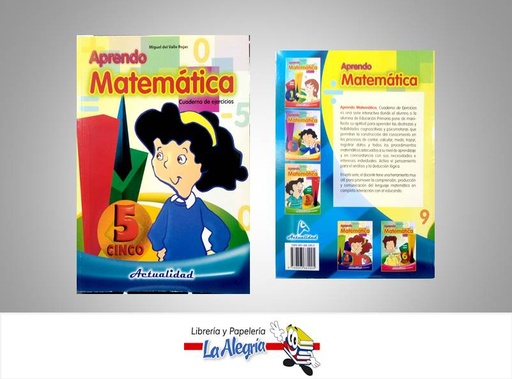 [9789803662905] APRENDO MATEMATICA CUADERNO 5  TEMATICA MATEMATICA AUTOR DEL VALLE, MIGUEL EDITORIAL ACTUALIDAD