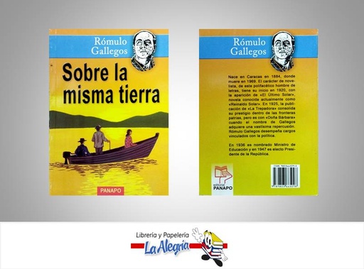 [9789803665098] SOBRE LA MISMA TIERRA  TEMATICA NOVELA CLASICA AUTOR GALLEGOS, ROMULO EDITORIAL PANAPO