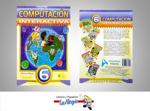 [9789803665395] COMPUTACION INTERACTIVA 6  TEMATICA COMPUTACION AUTOR EDITORIAL ACTUALIDAD EDITORIAL EDITORIAL ACTUALIDAD