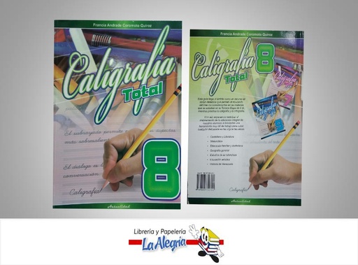 [9789803750701] CALIGRAFIA TOTAL 8VO  TEMATICA EDUCACION AUTOR COROMOTO, FRANCIA EDITORIAL ACTUALIDAD