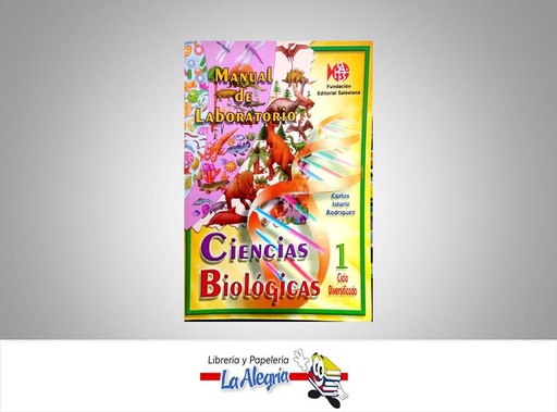 [9789803840013] CIENCIAS BIOLOGICAS 1 EMDP MANUAL LAB  TEMATICA BIOLOGIA AUTOR CARLOS ISTURIZ EDITORIAL SALESIANA