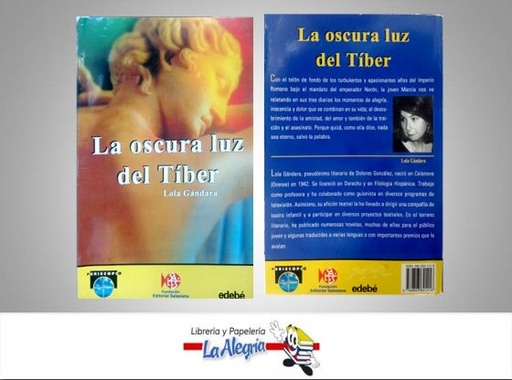 [9789803841416] LA OSCURA LUZ DEL TIBER  TEMATICA NOVELA AUTOR LOLA GANDARA EDITORIAL SALESIANA
