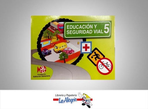 [9789803841713] EDUCACION Y SEGURIDAD VIAL 5  TEMATICA EDUCACION AUTOR TENNI LUCIANO EDITORIAL SALESIANA