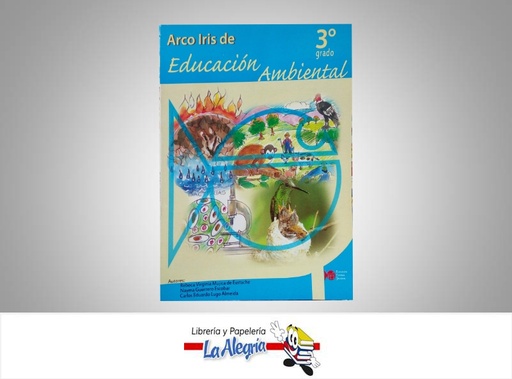 [9789803842390] ARCO IRIS DE EDUCACION AMBIENTAL 3  TEMATICA EDUCACION AUTOR MUJICA, REBECA EDITORIAL SALESIANA