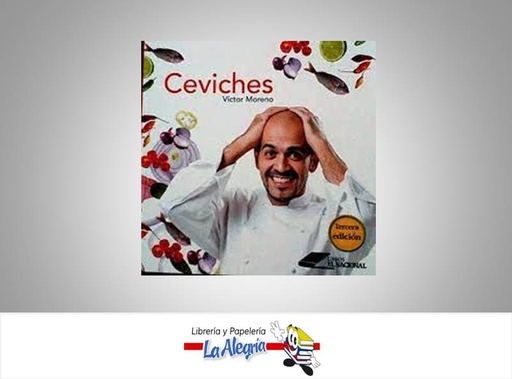 [9789803887407] CEVICHES TEMATICA COCINA AUTOR MORENO, VICTOR MARCA LIBROS EL NACIONAL