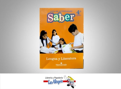 [9789804000515] GUIA DE ACTIVIDADES SABER LENGUA 4  TEMATICA EDUCACION AUTOR AVILA, FRANCISCO EDITORIAL CEDENA CAPRILES
