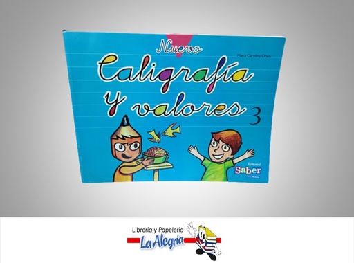 [9789804001420] CALIGRAFIA Y VALORES 3 TEMATICA CALIGRAFIA AUTOR EDITORIAL SABER EDITORIAL SABER