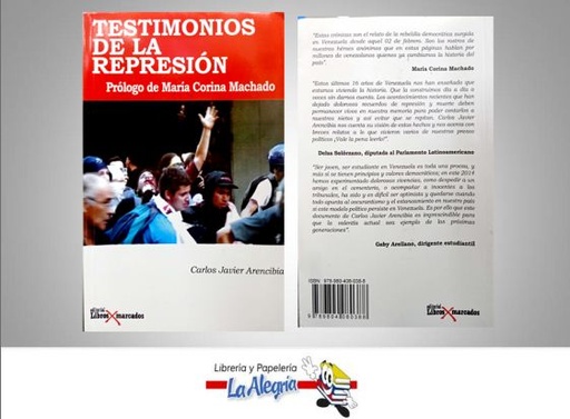 [9789804080388] TESTIMONIOS DE LA REPRESION  TEMATICA POLITICA AUTOR ARENCIBIA, CARLOS EDITORIAL LIBROS MARCADOS