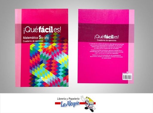 [9789804110443] QUE FACIL ES MATEMATICA 5TO AÑO CUADERNO DE EJERCICIOS TEMATICA MATEMATICA AUTOR LARA GERARDO EDITORIAL SABER