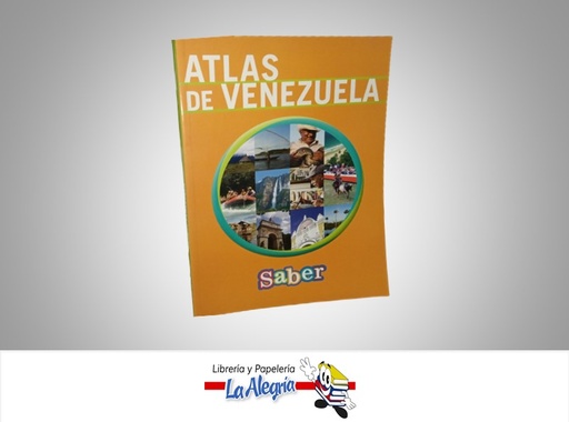 [9789804110528] ATLAS DE VENEZUELA SABER TEMATICA EDUCACION EDITORIAL SABER