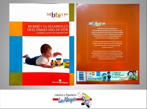 [9789804110757] MI BEBE Y SU DESARROLLO EN EL 1ER AÑO DE VIDA TEMATICA MANUAL AUTOR CADENA CAPRILES EDITORIAL CADENA CAPRILES