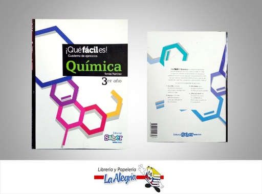 [9789804111235] QUE FACIL ES QUIMICA 3ER AÑO CUADERNO DE EJERCICIOS TEMATICA QUIMICA AUTOR SABER EDITORIAL SABER