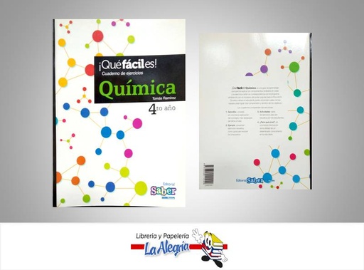 [9789804111242] QUE FACIL ES QUIMICA 4TO AÑO CUADERNO DE EJERCICIOS TEMATICA QUIMICA AUTOR SABER EDITORIAL SABER