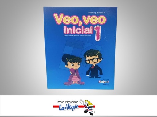 [9789804111327] VEO VEO INICIAL 1 TEMATICA ESCOLAR AUTOR BELLANIRA J. BARCENAS V. MARCA EDITORIAL SABER EDITORIAL SABER