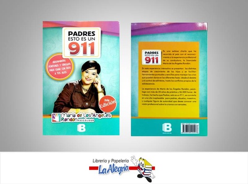 [9789804120497] PADRES ESTO ES UN 911 TEMATICA AUTOAYUDA AUTOR RONDON, MARIA DE LOS ANGE EDITORIAL GRUPO ZETA