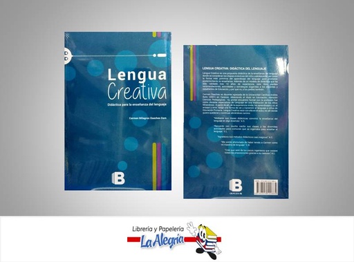 [9789804120664] LENGUA CREATIVA DIDACTICA PARA LA ENSENANZA  TEMATICA EDUCACION AUTOR CARMEN MILAGROS OSECHES D EDITORIAL GRUPO ZETA