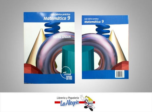 [9789806015067] MATEMATICA 9 GUIA TEORICO PRACTICO  TEMATICA MATEMATICA AUTOR GOMEZ MIGUEL EDITORIAL TERRA EDITORES