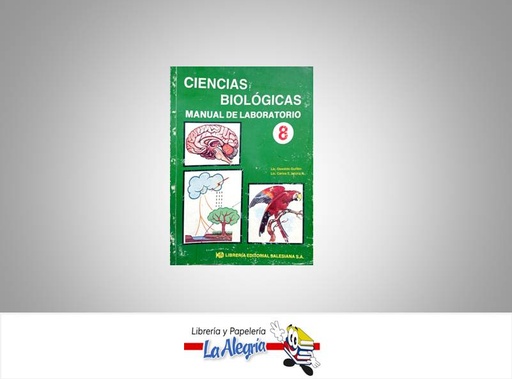 [9789806307254] CIENCIAS BIOLOGICAS 2 ANO MANUAL DE LAB  TEMATICA BIOLOGIA AUTOR GUILLEN OSWALDO EDITORIAL SALESIANA