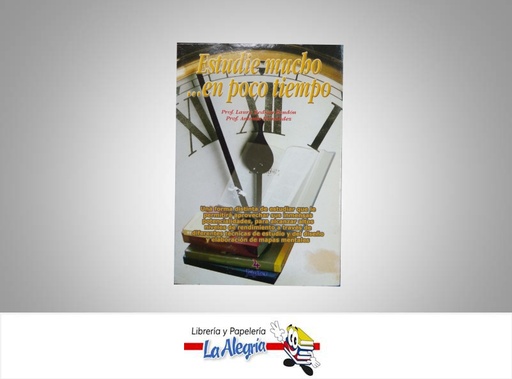 [9789806405608] ESTUDIE MUCHO EN POCO TIEMPO  TEMATICA EDUCACION AUTOR LAURA BEDOYA RENDON-ANTON EDITORIAL JUPITER