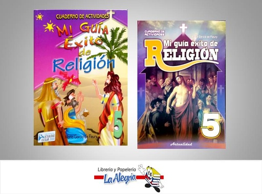 [9789806412903] MI GUIA EXITO DE RELIGION 5  TEMATICA RELIGION AUTOR GARCIA DE FLEURY, MARIA EDITORIAL EDITORIAL ACTUALIDAD